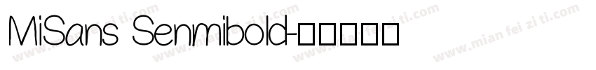 MiSans Senmibold字体转换